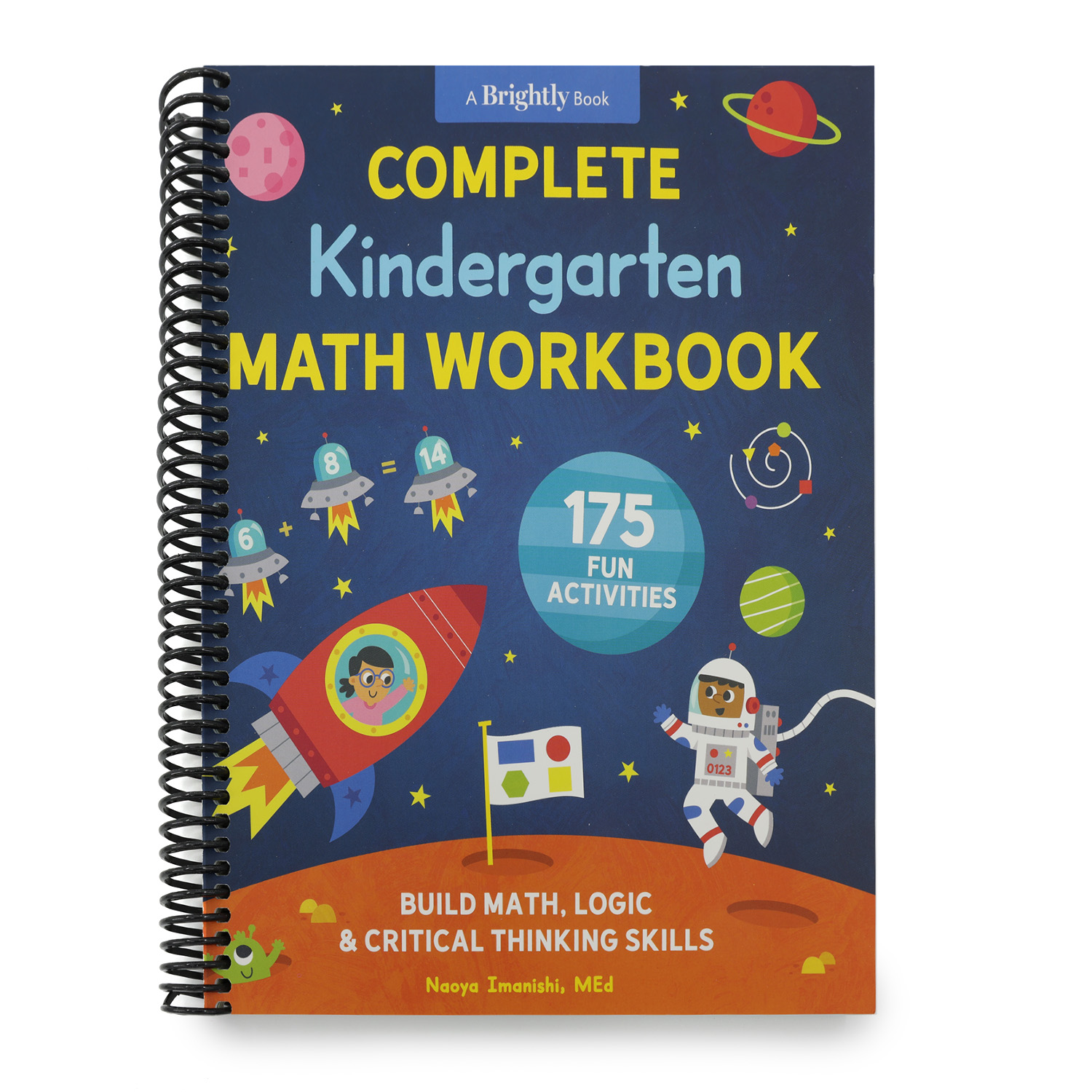 Complete Kindergarten Math Workbook: 175 Fun Activities to Build Math ...