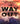 The Way Out: A True Story of Survival in the Heart of the Rockies