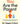 You Are the Parent: Move from Overparenting to Balanced Parenting and Become the Leader Your Child Needs
