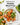 Downshiftology Healthy Meal Prep: 100+ Make-Ahead Recipes and Quick-Assembly Meals: A Gluten-Free Cookbook