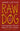 Raw Dog: The Naked Truth about Hot Dogs