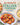 30-Minute Italian Cookbook: Classic Recipes Made Fast and Easy