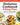 The Diabetic Cookbook and Meal Plan for the Newly Diagnosed: A 4-Week Introductory Guide to Manage Type 2 Diabetes