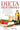 Dieta Mediterránea: Guía Paso a Paso y Recetas Comprobadas Para Comer Mejor y Adelgazar (Libro en Español/Mediterranean Diet Book Spanish Version)