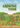 The Comic Book Guide to Growing Food: Step-By-Step Vegetable Gardening for Everyone